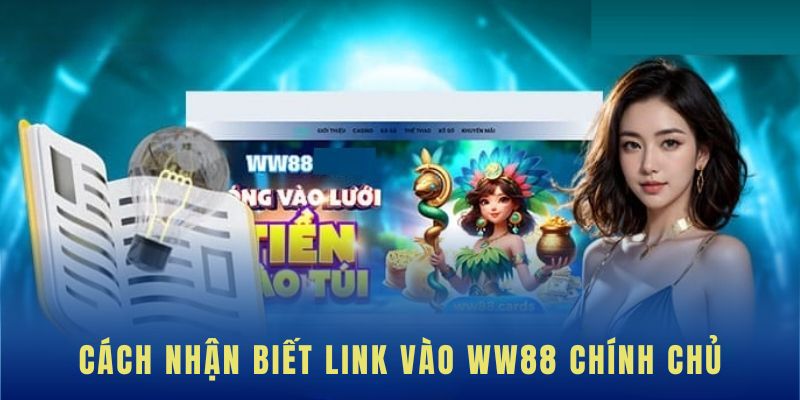 Các phân biệt WW88 link mới nhất