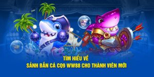 Tìm Hiểu Về Sảnh Bắn Cá CQ9 WW88 Cho Thành Viên Mới